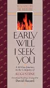 Early Will I Seek You (Rekindling the Inner Fire)