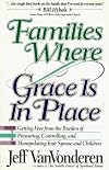 Families Where Grace Is in Place