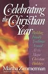 Celebrating the Christian Year