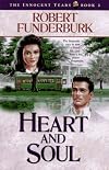 Heart and Soul (The Innocent Years, No 3) (Book 3)