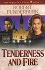 Tenderness and Fire (Tenderness & Fire) (Book 5)