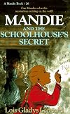 Mandie and the Schoolhouse's Secret