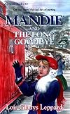 Mandie and the Long Goodbye