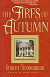 The Fires of Autumn (A Dylan St. John Novel No. 1) (Book 1)