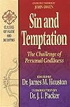Sin and Temptation: The Challenge of Personal Godliness (Classics of Faith and Devotion)