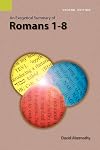 An Exegetical Summary of Romans 1-8, Second edition