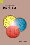 An Exegetical Summary of Mark 1-8