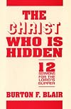 The Christ Who Is Hidden
