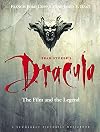Bram Stoker's Dracula: The Film and the Legend