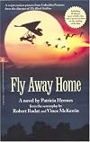 Fly Away Home: The Novelization and Story Behind the Film