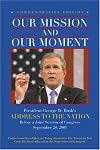Our Mission and Our Moment: President George W. Bush's Address to the Nation Before a Joint Session of Congress, September 20, 2001