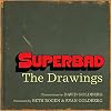 Superbad: The Drawings