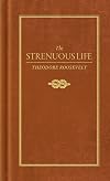 Strenuous Life