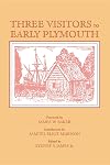 Three Visitors to Early Plymouth