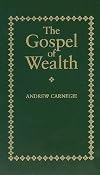 The Gospel of Wealth