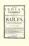 Indian Grammar Begun: or, an essay to bring the Indian language into rules