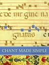 Chant Made Simple