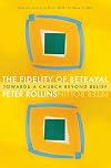 The Fidelity of Betrayal: Towards a Church Beyond Belief