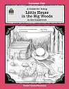 A Guide for Using Little House in the Big Woods in the Classroom