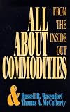 All About Commodities: From Inside Out