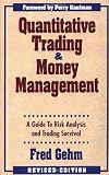 Quantitative Trading and Money Management, Revised Edition