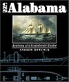 CSS Alabama: Anatomy of a Confederate Raider