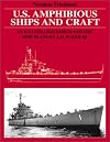 U.S. Amphibious Ships and Craft: An Illustrated Design History