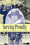 Serving Proudly: A History of Women in the U.S. Navy
