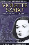 Violette Szabo: The Life That I Have