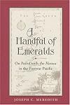 A handful of emeralds : on patrol with the Hanna in the postwar Pacific