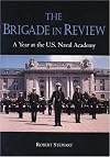 The Brigade in Review: A Year at the U.S. Naval Academy