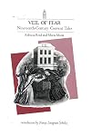 Veil of Fear: Nineteenth-Century Convent Tales