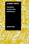 (A)Wry Views (Purdue Studies in Romance Literatures, V. 23)