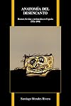Anatomía del desencanto : humor, ficción y melancolía en España, 1976-1998