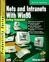 Nets and Intranets With Win95: Getting Connected (Productivity Series (Grand Rapids, Mich.).)