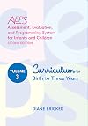 Assessment, Evaluation, and Programming System for Infants and Children: Curriculum for Birth to Three Years (Assessment