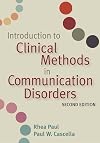 Introduction to Clinical Methods in Communication Disorders