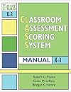 Classroom Assessment Scoring System (Class) Manual, K-3 (Vital Statistics)