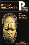 African Philosophy: The Essential Readings