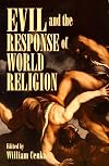 Evil and the Response of World Religion (Irfwp Congress Series)