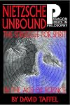 Nietzsche unbound : the struggle for spirit in the age of science
