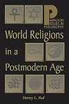 World Religions in a Post-modern Age