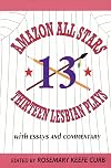 Amazon all stars : thirteen lesbian plays, with essays and interviews
