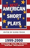 The Best American Short Plays 1999-2000