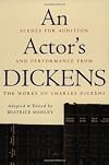 An Actor's Dickens: Scenes for Audition and Performance from the Works of Charles Dickens