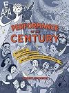 Performance of the Century: 100 Years of Actors' Equity Association and the Rise of Professional American Theater (Applause Books)