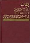 Law and Mental Health Professionals: Florida (Lst) (Law & Mental Health Professionals)