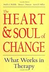 The Heart & Soul of Change: What Works in Therapy