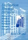 Unification Through Division: Histories of the Division of American Psychological Association (Histories of the Divisions of the American Psychological Association)