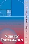 Scope and Standards of Nursing Informatics Practice